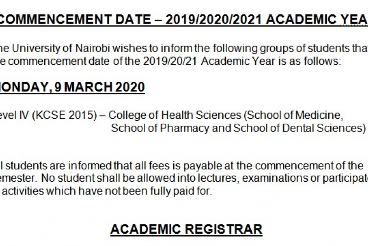 Commencement Date – 2019/2020/2021 Academic Year.